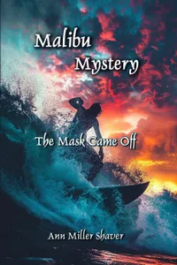 Malibu Mystery — The Mask Came Off